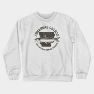 Arkansas Catfish - Bottom Feeders Crewneck Sweatshirt